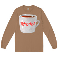 Toasted Coconut teachers mug  fa element Long Sleeve Tee - FaDigitalArtStudio