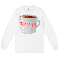 White teachers mug  fa element Long Sleeve Tee - FaDigitalArtStudio