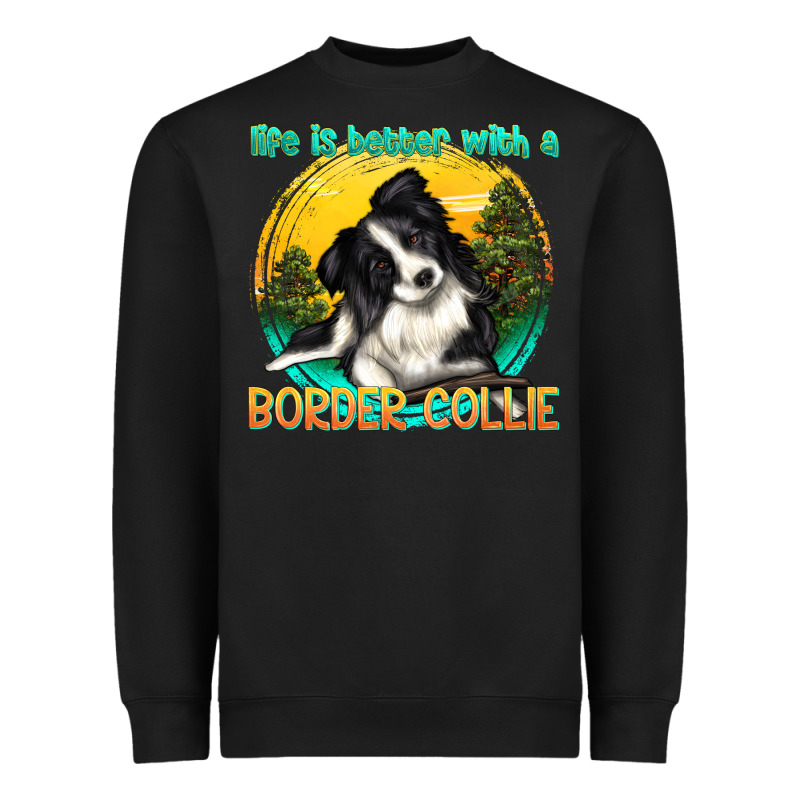 Life Is Better With A Border Collie Heavyweight Sweatshirt by texasbilliewilder | Teevron