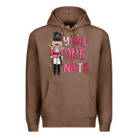 Chestnut yall are nuts Premium Hoodie - MaliasSmallBusiness