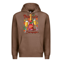 Chestnut this calls for champagne Premium Hoodie - AdoDesignShop