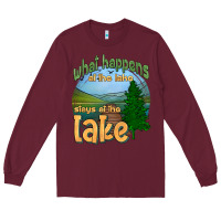 Burgundy what happens at the lake stays at the lake Long Sleeve Tee - HRA Design Shop