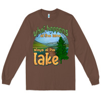 Chestnut what happens at the lake stays at the lake Long Sleeve Tee - HRA Design Shop
