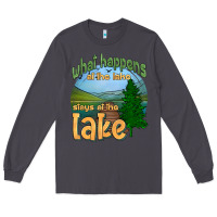 Smoke what happens at the lake stays at the lake Long Sleeve Tee - HRA Design Shop