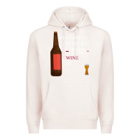 Pale Pink HOME IS WHERE THE WINE IS Premium Hoodie - Bettercallsaul