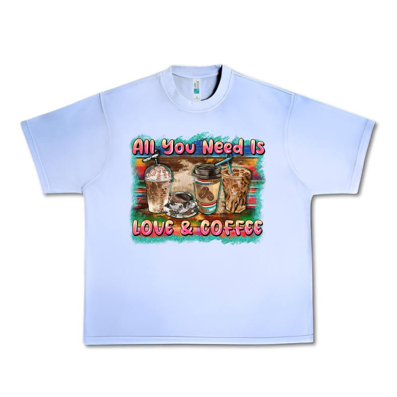 All You Need Is Love & Coffee Urban Heavy Tee by BarkalooDesign | Teevron