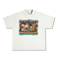 Pistachio all you need is love & coffee Urban Heavy Tee - BarkalooDesign