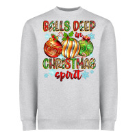 Heather Grey balls deep in christmas spirit Heavyweight Sweatshirt - Zillion Design Studio