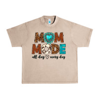Mom Mode All Day Every Day Urban Heavy Tee | Teevron