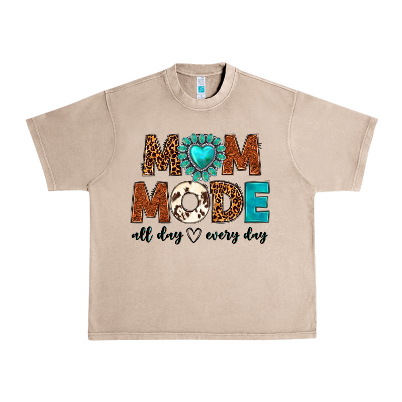 Mom Mode All Day Every Day Urban Heavy Tee by texasbilliewilder | Teevron