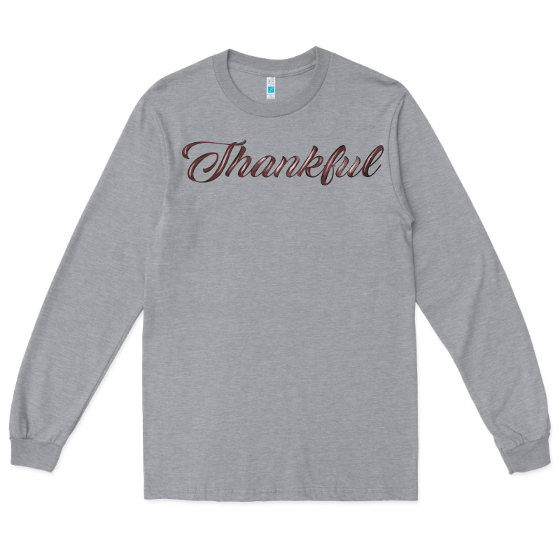 Thankful Long Sleeve Tee by FaDigitalArtStudio | Teevron