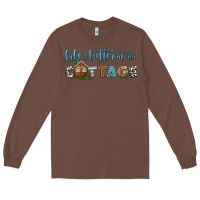 Chestnut life is better at the cottage Long Sleeve Tee - HRA Design Shop