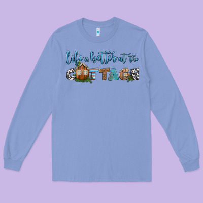 Life Is Better At The Cottage Long Sleeve Tee Designed By Hra Design Shop
