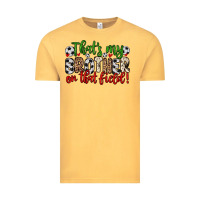 Vintage Mustard that s my brother on that field Vintage Tee - Zillion Design Studio