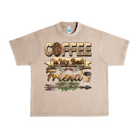 French Oak coffee is my best friend Urban Heavy Tee - BarkalooDesign