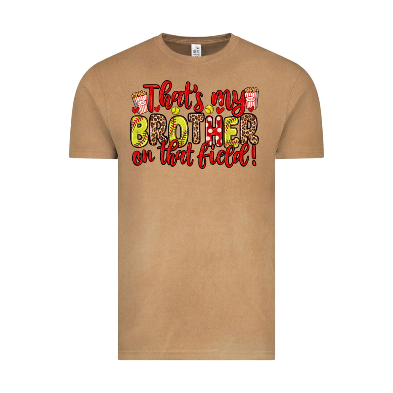 That S My Brother On That Field Vintage Tee by Zillion Design Studio | Teevron