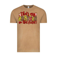 Vintage Camel that s my brother on that field Vintage Tee - Zillion Design Studio
