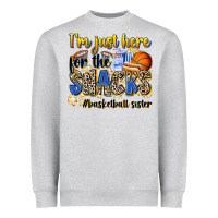 Heather Grey im just here for the snacks basketball sister Heavyweight Sweatshirt - Zillion Design Studio