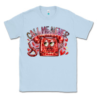 Dusty Blue call me never Classic Tee - RacoonDesign