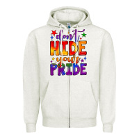Oatmeal Heather don't hide your pride Zipper Hoodie - JahusDesignShop