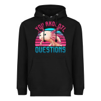 Black you axolotl questions 80's retro sunset Heavyweight Hoodie - Jasminsmagicworld