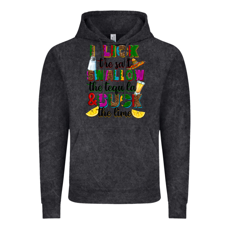 I Lick The Salt Swallow The Tequila Vintage Hoodie by RanaPortraitStore | Teevron