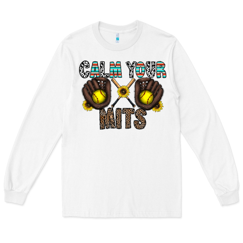 Calm Your Mits Long Sleeve Tee by CowhideDigitalArt | Teevron