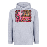 Heather Grey let all that you do be done in love Heavyweight Hoodie - Jasminsmagicworld