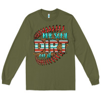 Army Green rub some dirt on it softball Long Sleeve Tee - HRA Design Shop
