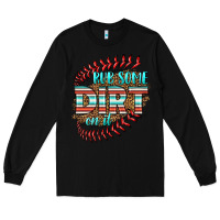 Black rub some dirt on it softball Long Sleeve Tee - HRA Design Shop