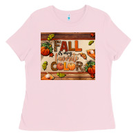 Fall Is My Favorite Color Ladies Tee | Teevron