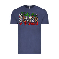 Vintage Denim that s my sister on that field Vintage Tee - Zillion Design Studio