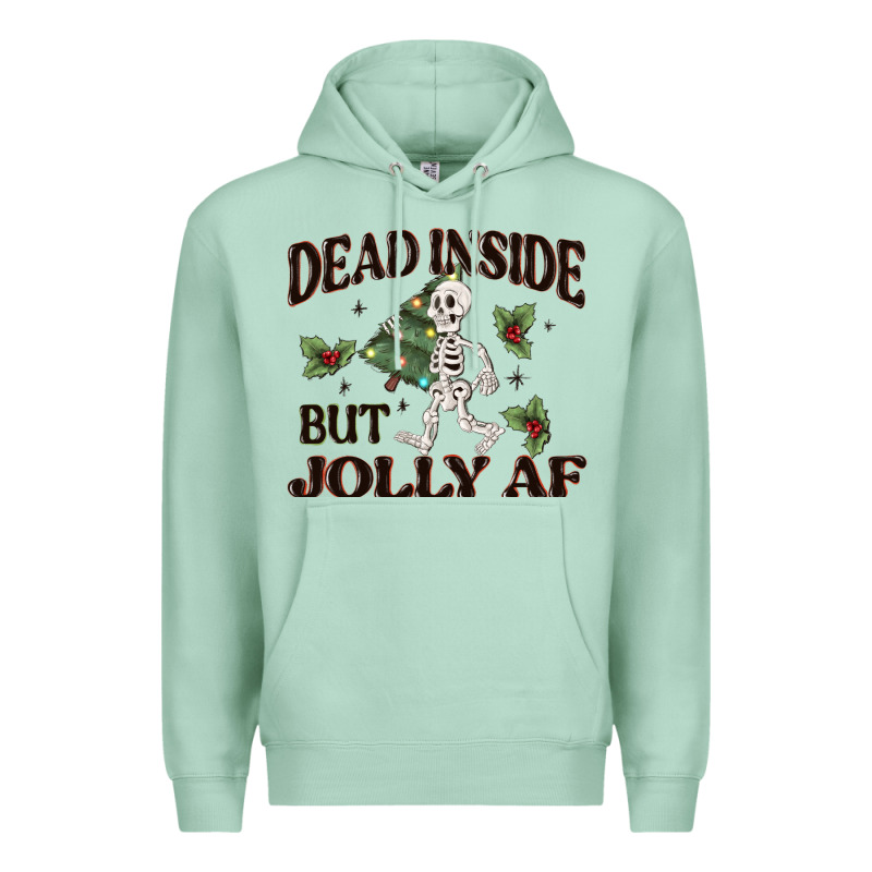 Dead Inside But Jolly Af Premium Hoodie by MaliasSmallBusiness | Teevron