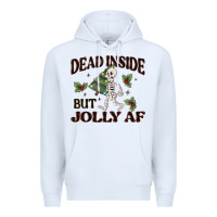 White dead inside but jolly af Premium Hoodie - MaliasSmallBusiness