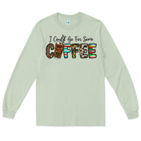 Matcha i could go for some coffee Long Sleeve Tee - CowhideDigitalArt