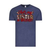 Vintage Denim that s my sister on that field Vintage Tee - Zillion Design Studio