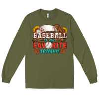 Army Green baseball is my favorite season Long Sleeve Tee - HRA Design Shop