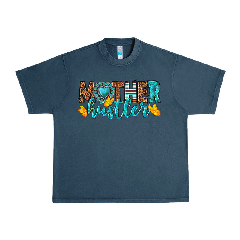 Mother Hustler Urban Heavy Tee by texasbilliewilder | Teevron