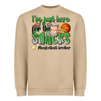 I'm Just Here For The Snacks #basketball Brother Heavyweight Sweatshirt | Teevron