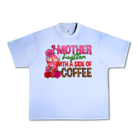 Grape Ice mother hustler wt a side of coffee Urban Heavy Tee - texasbilliewilder