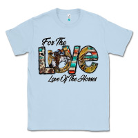 Dusty Blue for the love love of the horses Classic Tee - CowhideDigitalArt