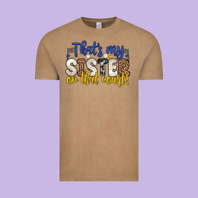 That S My Sister On That Court Vintage Tee Designed By Zillion Design Studio