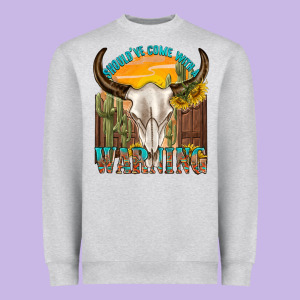 Shouldve Come With A Warning Heavyweight Sweatshirt Designed By Texasbilliewilder