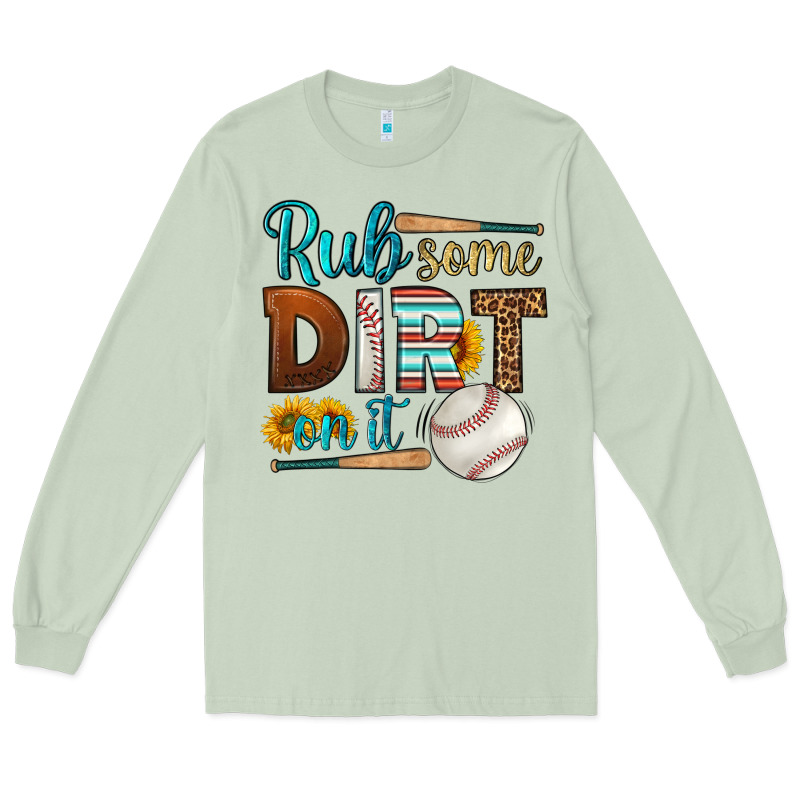 Rub Some Dirt On It Baseball Long Sleeve Tee by HRA Design Shop | Teevron