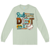 Matcha rub some dirt on it baseball Long Sleeve Tee - HRA Design Shop