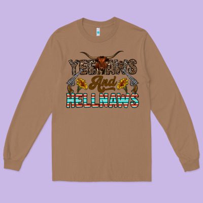 Yeehaws And Hellnaws Long Sleeve Tee Designed By Cowhidedigitalart