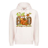 Pale Pink with god all things are possible Premium Hoodie - NancyCooperArtShop