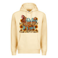 Pina Colada relax we all crazy it s not competition Premium Hoodie - MaliasSmallBusiness