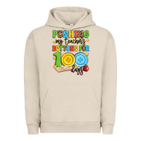 Pigment French Oak pushing my teacher's buttons for 100 days Urban Hoodie - Artiststas