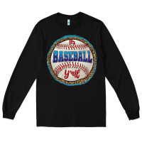 Black it's baseball y'all Long Sleeve Tee - HRA Design Shop